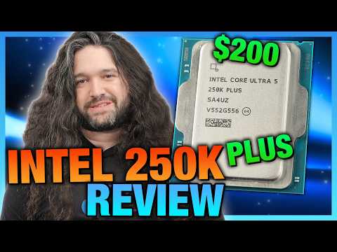 Intel Ultra 5 250K Plus CPU Review & Benchmarks: Gaming, Production, & Power Consumption