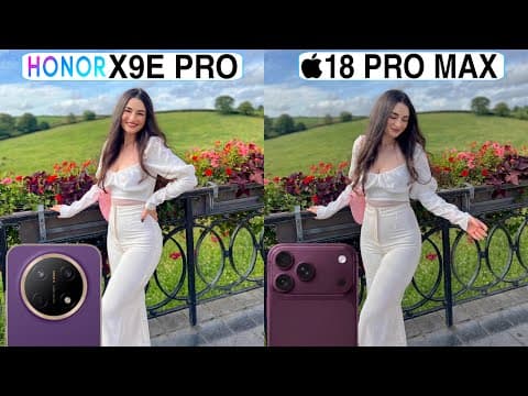 Honor X9E Pro Vs iPhone 18 Pro Max Camera Test Comparison