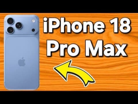 iPhone 18 Pro Max - Apples Incredible Performance Advantage