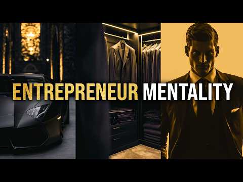 ENTREPRENEUR MENTALITY - Powerful Business Motivation