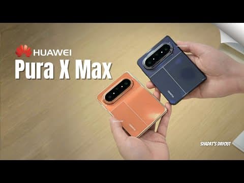 Huawei Pura X Max Finally Here And It's A GAME CHANGER