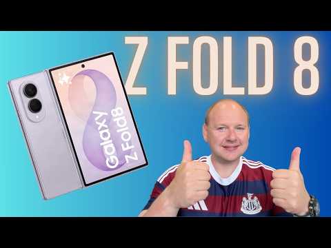 Samsung Z fold 8 -A WIDEly Positive Take!
