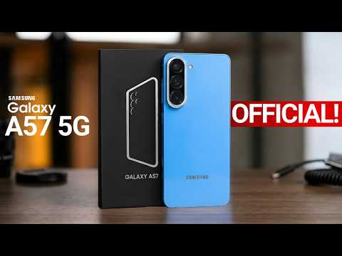 Samsung Galaxy A57 5G - FINALLY OFFICIAL!
