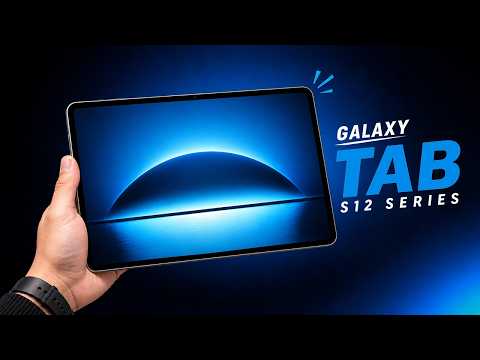 Samsung Galaxy Tab S12 Series | Bad News