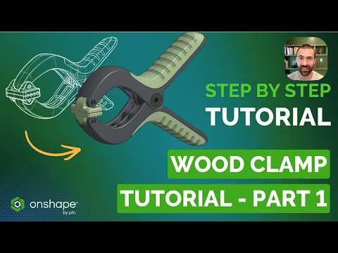 Design a Wood Clamp in Onshape (Step-by-Step Tutorial) - Part 1