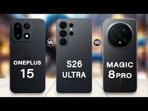 Honor Magic 8 Pro Vs Samsung S26 Ultra Vs OnePlus 15