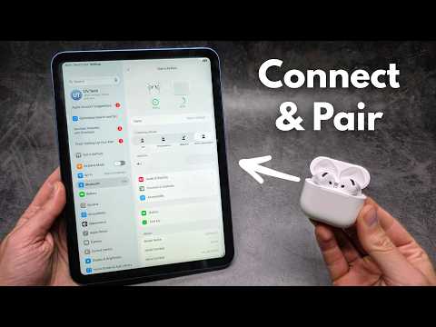 Any AirPods - How to Connect to iPad - AirPods 5, 4, 3, 2, 1 + Pro 3, Pro 2 Pairing Guide