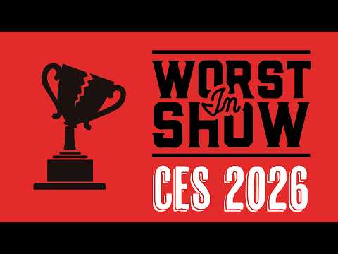 The Worst Devices of CES 2026