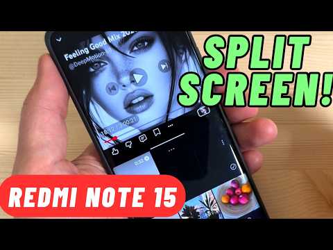 How to SPLIT SCREEN on Xiaomi Redmi Note 15 & 15 Pro