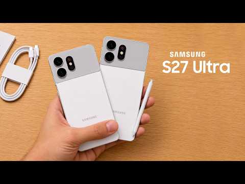 Samsung Galaxy S27 Ultra - FIRST LOOK is here...
