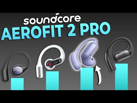FIRST HYBRID EARBUD! soundcore AeroFit 2 Pro (RANKED)
