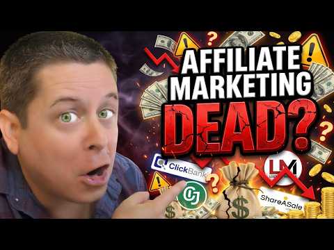 🔴 Affiliate Marketing Is Over 2026 - OR - HUGE Opportunity?