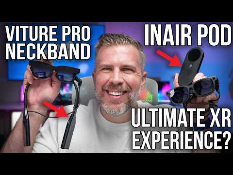 INAIR Pod vs Viture Pro Neckband - 200 Hours Later - Which One Provides the Ultimate XR Experience?