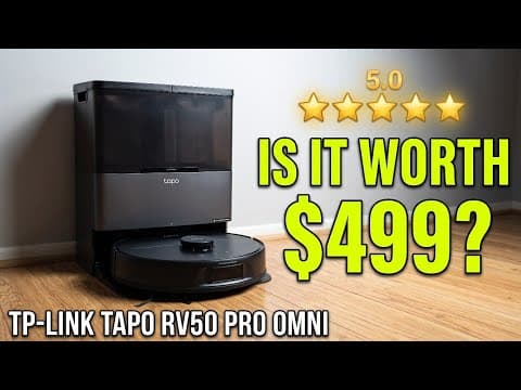 TP-Link Tapo RV50 Pro Omni - Is this $499 robot vacuum worth it?