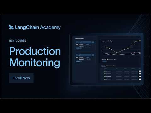 LangChain Academy New Course: Monitoring Production Agents
