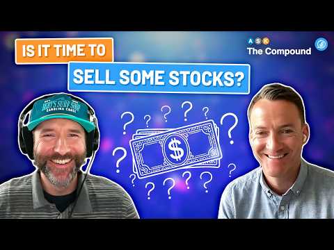 Is It Time to Sell Some Stocks?