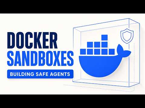 Docker Sandboxes - Safe and Secure Agents