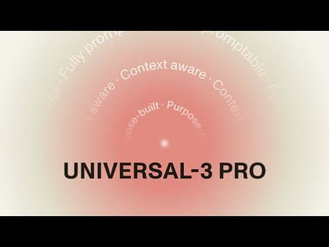 Introducing Universal-3 Pro