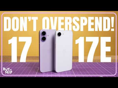 iPhone 17 vs iPhone 17e: is it Worth the Extra $200?