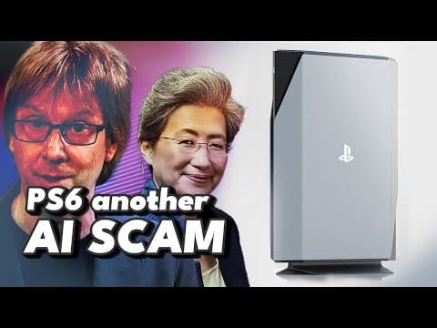 The PS6 will be another AI SCAM