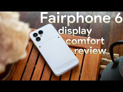 Fairphone 6 PWM and dithering display comfort review