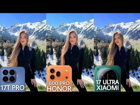 Xiaomi 17t PRO VS Honor 600 Pro VS Xiaomi 17 Ultra Camera Test