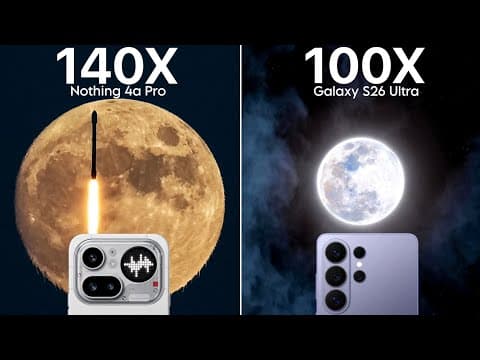 Nothing Phone 4a Pro VS Samsung Galaxy S26 Ultra Live Zoom Comparison