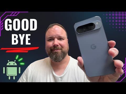 Goodbye Pixel 10 Pro XL!