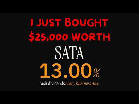 I Bought $25,000 Worth of SATA, The 13% Daily Dividend Stock