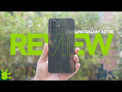 Samsung Galaxy A27 5G Review
