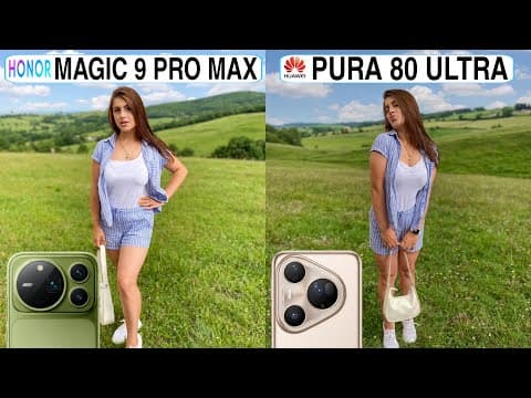 Honor Magic 9 Pro Max Vs Huawei Pura 80 Ultra Camera Test Comparison