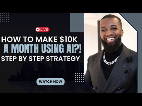 How To Make $10k A Month Using AI?! Step By Step Strategy