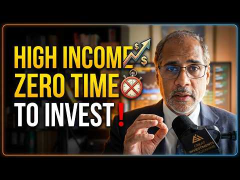 High Income, Zero Time: The Investor's Dilemma