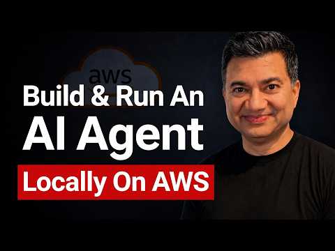 Build & Run An AI Agent Locally On AWS (Then Deploy It)
