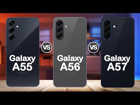 Samsung Galaxy A57 vs A56 vs A55 – Worth Upgrading? Full Comparison