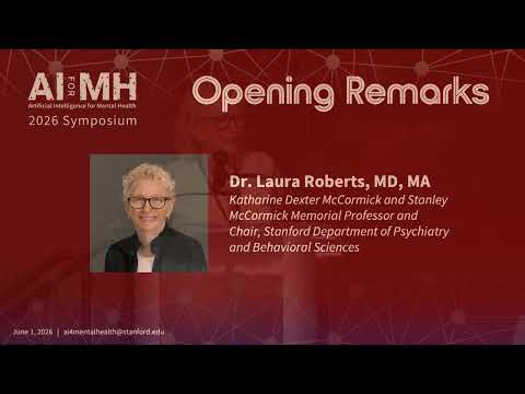 2026 AI for Mental Health (AI4MH) Symposium: Opening Remarks