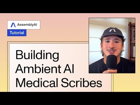 Building Ambient AI Medical Scribes: Best Practices