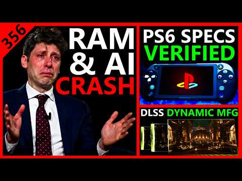 RAM & AI Markets CRASH, PS6 Handheld Specs Verified, Nvidia DLSS Dynamic MFG | Broken Silicon 356