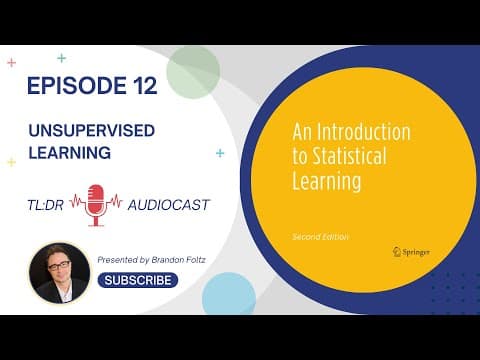 TL;DR 🔊 Introduction to Statistical Learning: Episode 12, Unsupervised Learning