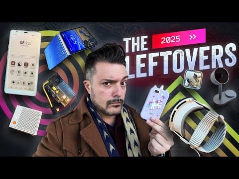 The Best Tech I Missed In 2025: The Leftovers