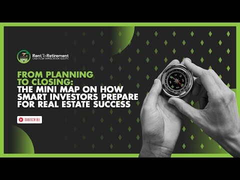 From Planning to Closing: The Mini Map on How Smart Investors Prepare for Real Estate Success