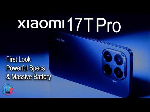 Xiaomi 17T Pro Leaks – Huge Surprise Inside!