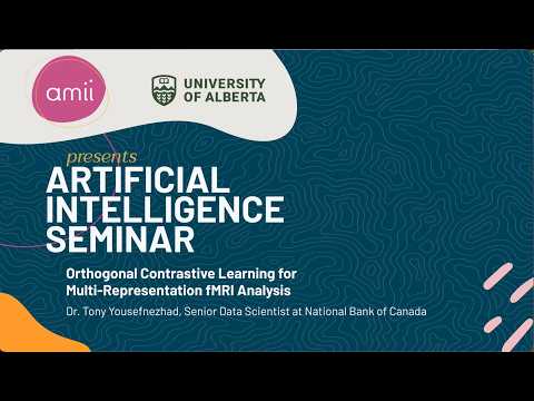 Orthogonal Contrastive Learning for Multi-Representation fMRI Analysis, Dr. Tony Yousefnezhad