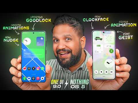 Nothing OS 5 vs One UI 9 - Opposite Ends of the Same Android…