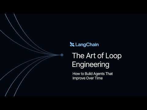 The Art of Loop Engineering: How to Build Agents That Improve Over Time