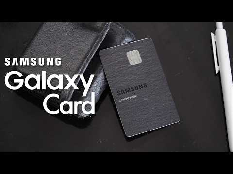 The Samsung Galaxy Credit Card Explained
