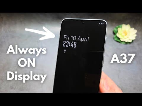 Always ON Display on Samsung Galaxy A37 - How to Enable / Disable + Change Style & Design of AOD
