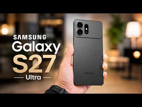 Samsung Galaxy S27 Ultra Leaked Completely: Every Detail Out!