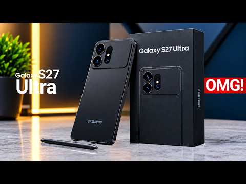 Samsung Galaxy S27 Ultra - FINALLY!