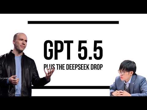 GPT 5.5 Arrives, DeepSeek V4 Drops, and the Compute War Intensifies